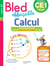 Bled : le bled effaçable calcul - CE1