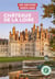 Un grand week-end : châteaux de la Loire
