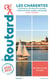 Guide du Routard : les Charentes : La Rochelle, îles de Ré et d'Oléron, Marais poitevin, Cognac, Angoulême (Nouvelle-Aquitaine) (édition 2022/2023)