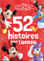 MICKEY ET SES AMIS - 52 Histoires pour l'année - Disney