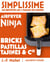 Simplissime : Les recettes les + faciles du monde : Airfryer Ninja, bricks, pastillas, tajines & Cie