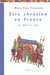 Être chrétien en France au moyen-âge