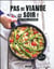 Pas de viande ce soir ! 70 recettes 100% facile et gourmand