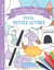 Mon cahier de coloriages super-magiques - spécial petites lettres