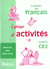 L'atelier de francais - ce2 - cahier d'activités