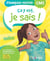 Ça y est, je sais ! Français Maths CM1 - Les fondamentaux