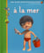 À la mer