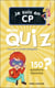 Je suis en CP : Mon quiz