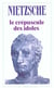 Le crepuscule des idoles