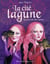 La cité lagune Tome 1 : le pouvoir des soeurs