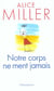 Notre corps ne ment jamais