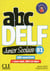 Abc Delf : Fle - Junior Scolaire - B1 (Édition 2018)