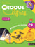 CROQUE LIGNES : lecture - CP - livre de l'élève Tome 2