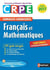 Annales CRPE : français et mathématiques - écrit (édition 2017)