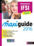 Le maxi guide 2016 - concours IFSI (édition 2015)