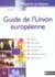 Guide de l union europeenne