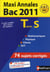 MAXI ANNALES ABC DU BAC : terminale S (édition 2011)