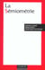 La semiometrie - essai de statistique structurale