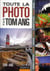 Toute la photo - principes, techniques et savoir-faire