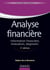 Analyse financière - 5e éd. - Information financière, évaluation, diagnostic