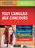 Tout l'anglais aux concours de la fonction publique - Cat. B et C