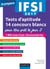 Je prépare - ifsi 2017 test d'aptitude : 14 concours blancs pour être prêt le jour j (7e édition)