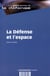 La défense et l'espace