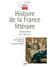 Histoire de la France littéraire Vol. 2 : Classicismes XVIIe - XVIIIe siècle