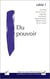Cahiers du Centre Marcel Granet Tome 1 : Du pouvoir