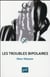 Troubles bipolaires