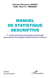 Manuel de statistique descriptive : 1ère année d'économie et de gestion des facultés des sciences économiques et des écoles de commerce