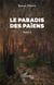 Le paradis des païens