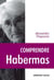 Comprendre habermas