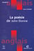 La poesie de john donne - choix de poemes de the complete english poems - 1633