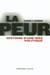 La peur : Histoire d'une idée politique