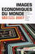 Images économiques du monde 2007 - géo, politique, économie - dossier défis du pétrole et du gaz