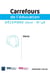 Carrefours de l'éducation n°48 (2/2019) Varia : Varia