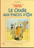 Les aventures de Tintin Tome 9 : le crabe aux pinces d'or