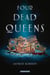 Four dead queens