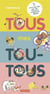 Tous mes toutous : un livre pêle-mêle pour créer 1000 toutous complètement fous !