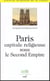 Paris, capitale religieuse sous le Second Empire