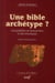 Une bible archetype ? les paralleles de samuel-rois et des chroniques