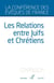 Les relations entre Juifs et Chrétiens