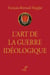 L'art de la guerre idéologique