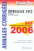 EXAM'PRO Tome 17 : sciences sanitaires et sociales - épreuve EP2 - BEP - annales corrigées 2006