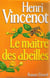 Le Maître des abeilles : Chronique de Montfranc-le-Haut