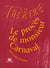 Théâtre en scène - le procès de monsieur carnaval