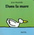 Dans la mare