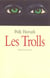 Trolls (les)