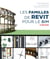 Les familles de Revit pour le BIM (2e édition)